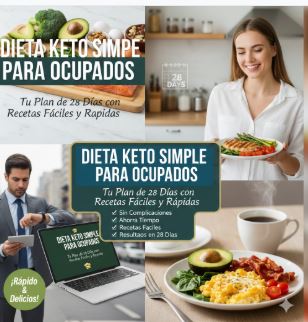 KETO PARA OCUPADOS. 28 D�AS CON COMIDAS R�PIDAS Y F�CILES