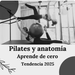 Pilates y anatom�a. Aprende de cero